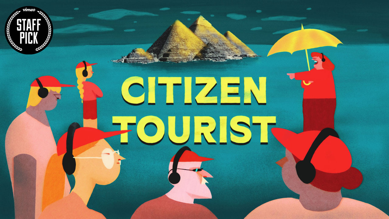 Citizen Tourist - Animation Short Film